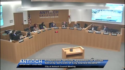 Antioch City council meeting. On-screen text that says professional services agreement for private security services of city-owned assets