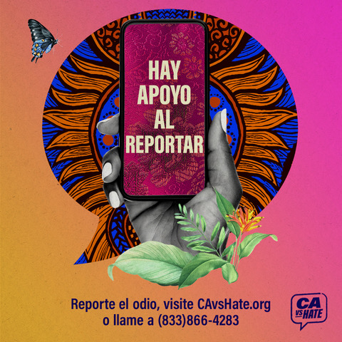 hay apoyo al reportar. reporte el odio, visite CAVS hate dot ORG o llame a 8338664283